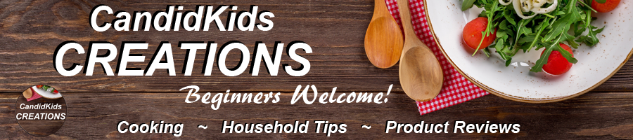 CandidKidsCreations logo with an image of a plate of food on a wooden table and the terms of Cooking, Household Tips, and Product Reviews.